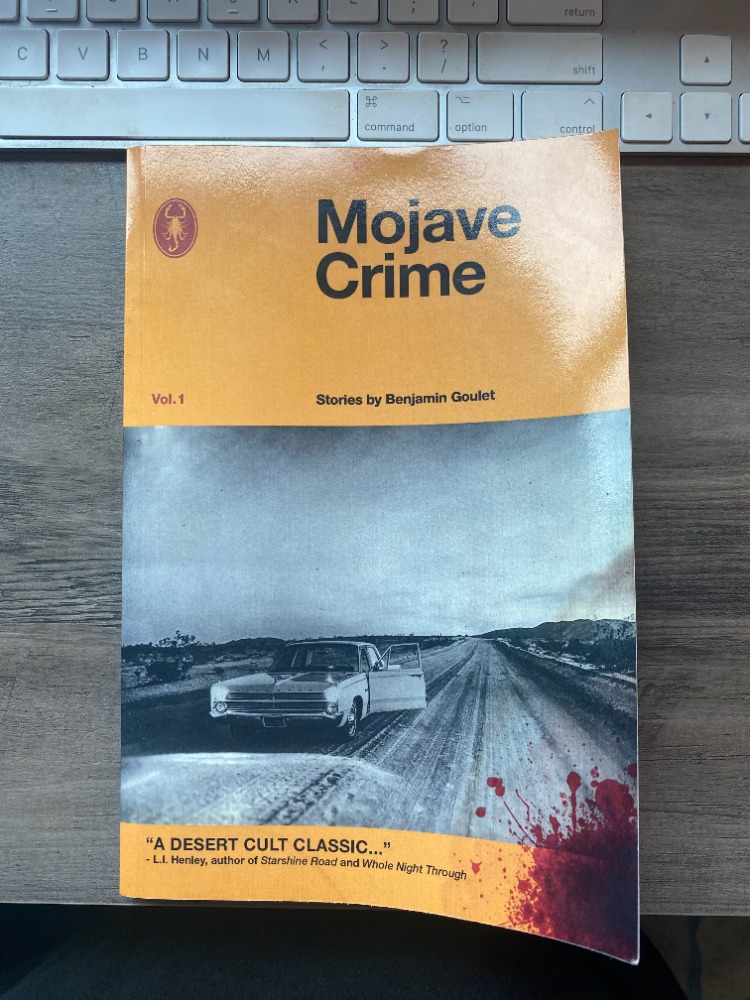 Mojave Crime by Benjamin Goulet